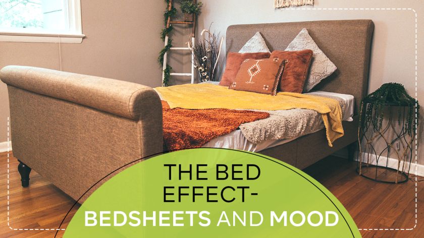THE BED EFFECT- BEDSHEETS AND MOOD